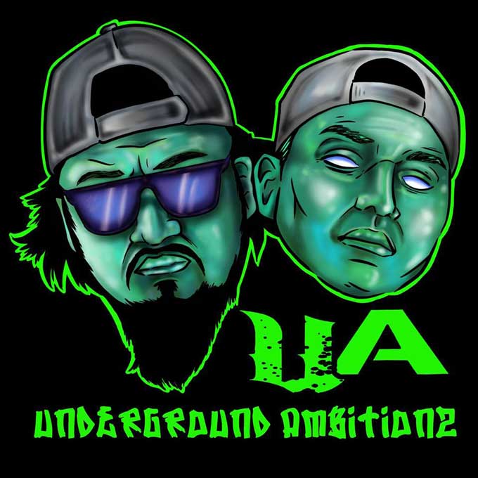 Underground Ambitionz (UA The Duo)