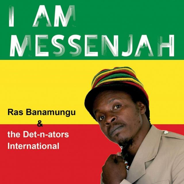 Ras Banamungu and The Det-n-ators International