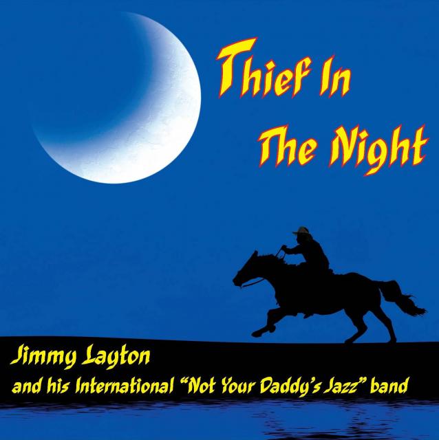 Jimmy Layton and his International "Not Your Daddy's Jazz" band
